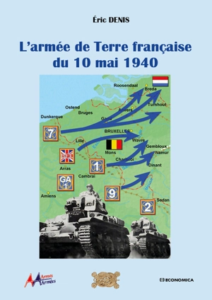 L'armée de terre française du 10 mai 1940 - Eric Denis