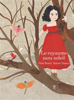 Le royaume sans soleil - Maïa Brami