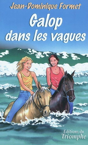 Les cavalcades de Prune. Vol. 3. Galop dans les vagues - Jean-Dominique Formet