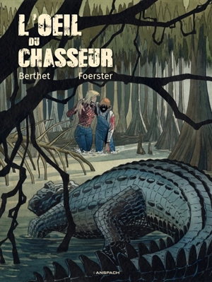 L'oeil du chasseur - Philippe Foerster