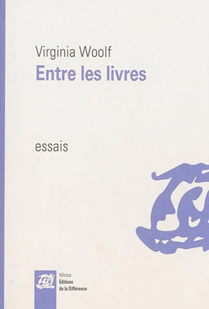 Entre les livres : essais sur les littératures russe et anglo-américaine - Virginia Woolf