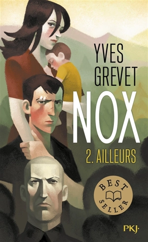 Nox. Vol. 2. Ailleurs - Yves Grevet