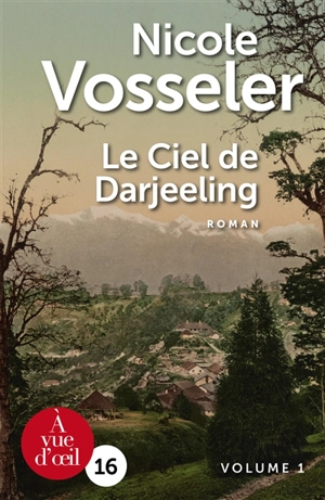 Le ciel de Darjeeling - Nicole Vosseler