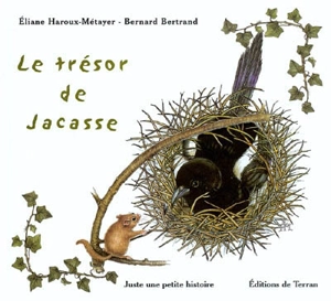 Le trésor de Jacasse - Eliane Haroux-Métayer