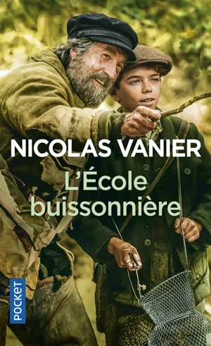 L'école buissonnière - Nicolas Vanier