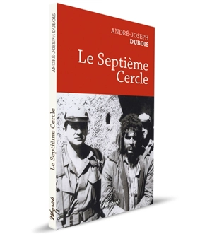 Le septième cercle - André-Joseph Dubois