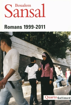 Romans 1999-2011 - Boualem Sansal