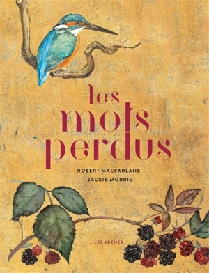 Les mots perdus : abécédaire - Robert Macfarlane