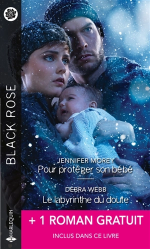 Pour protéger son bébé. Le labyrinthe du doute. Sous ma protection - Beverly Long