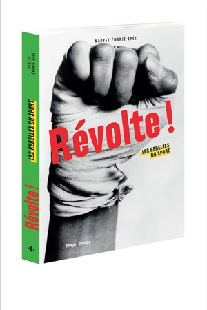 Révolte ! : les rebelles du sport - Maryse Ewanjé-Epée