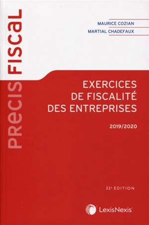 Exercices de fiscalité des entreprises : 2019-2020 - Maurice Cozian