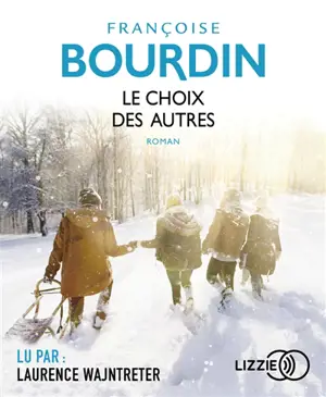 Le choix des autres - Françoise Bourdin