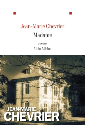 Madame - Jean-Marie Chevrier