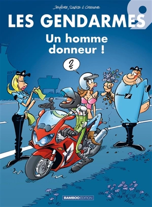 Les gendarmes. Vol. 9. Un homme donneur ! - Henri Jeanfaivre