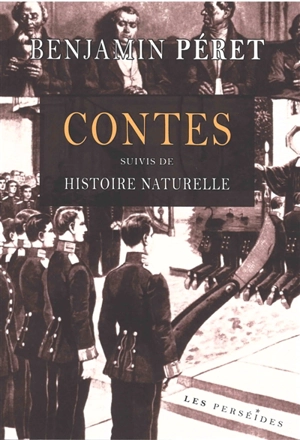 Contes. Histoire naturelle - Benjamin Péret