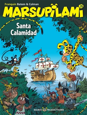 Marsupilami. Vol. 26. Santa Calamidad - Stéphane Colman