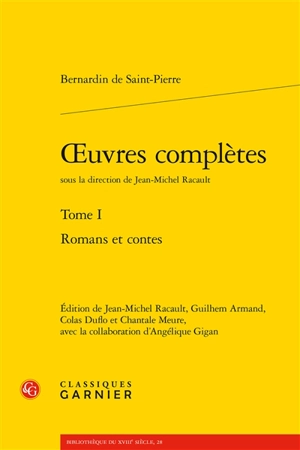 Oeuvres complètes. Vol. 1. Romans et contes - Bernardin de Saint-Pierre