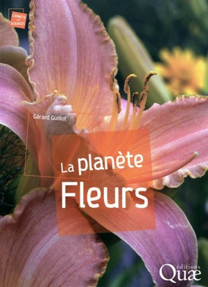 La planète fleurs - Gérard Guillot