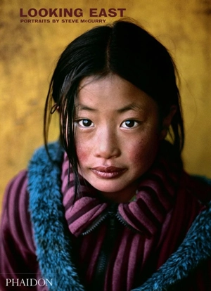 Looking East : portraits - Steve McCurry
