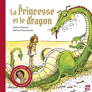 La princesse et le dragon - Robert Munsch