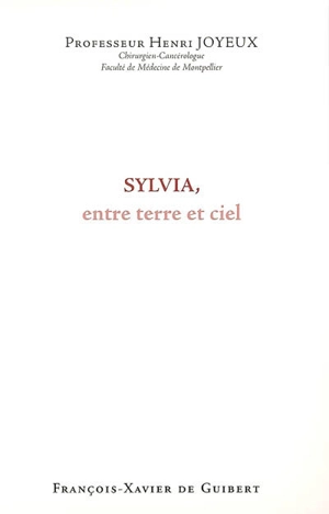 Sylvia, entre terre et ciel - Henri Joyeux