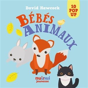 Bébés animaux : 10 pop-up - David Hawcock