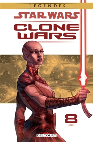Star Wars : Clone Wars. Vol. 8. Obsession - W. Haden Blackman
