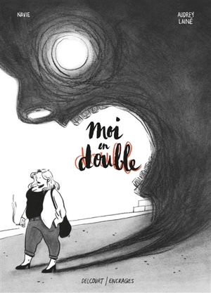 Moi en double - Mademoiselle Navie