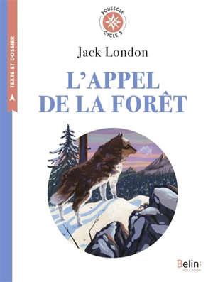 L'appel de la forêt - Jack London