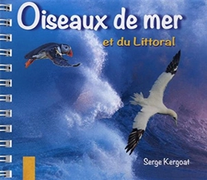 Oiseaux de mer et du littoral - Serge Kergoat