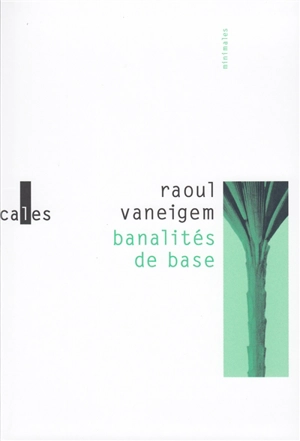 Banalités de base - Raoul Vaneigem