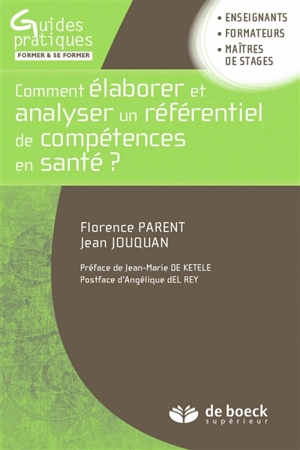 Comment élaborer et analyser un référentiel de compétences en santé - Florence Parent