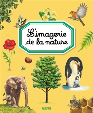 L'imagerie de la nature - Marie-Renée Guilloret