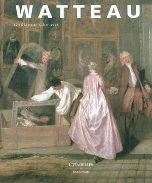 Watteau - Guillaume Glorieux