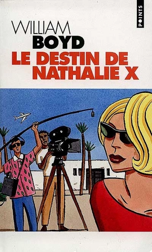 Le destin de Nathalie X - William Boyd