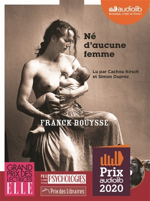 Né d'aucune femme - Franck Bouysse
