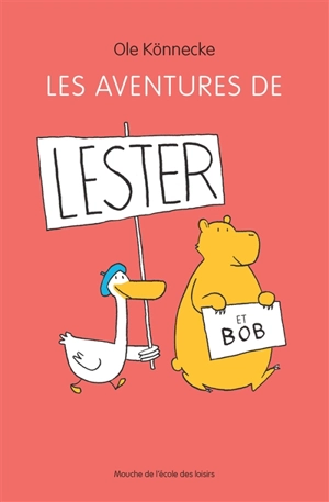 Les aventures de Lester et Bob - Ole Könnecke