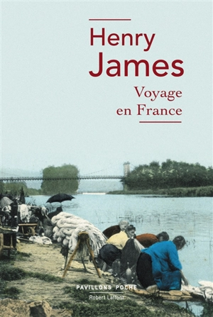 Voyage en France - Henry James