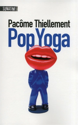 Pop yoga - Pacôme Thiellement