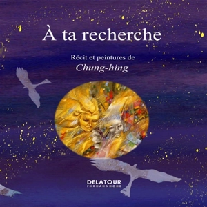 A ta recherche - Chung-Hing