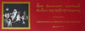 Cérémonies sacrées de Luang Prabang - Hans Georg Berger