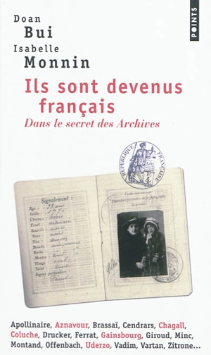 Ils sont devenus français : dans le secret des archives - Doan Bui