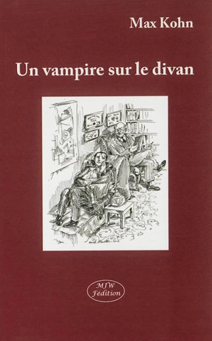 Un vampire sur le divan - Max Kohn