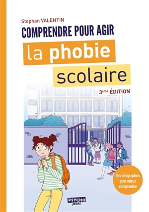 La phobie scolaire : comprendre pour agir - Stephan Valentin