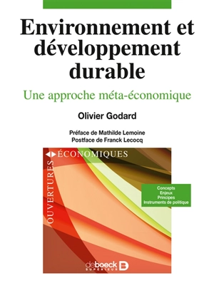 Environnement et développement durable : une approche méta-économique - Olivier Godard