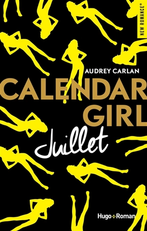 Calendar girl. Juillet - Audrey Carlan