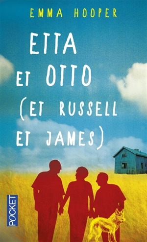 Etta et Otto (et Russell et James) - Emma Hooper