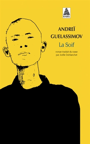 La soif - Andreï Guelassimov