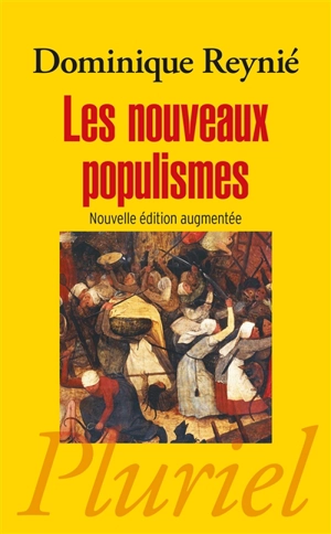 Les nouveaux populismes - Dominique Reynié