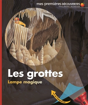 Les grottes : lampe magique - Claude Delafosse